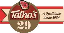 TALHO'S 29 A QUALIDADE DESDE 1984