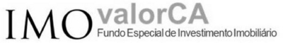 IMOVALOR CA FUNDO ESPECIAL DE INVESTIMENTO IMOBILIÁRIO