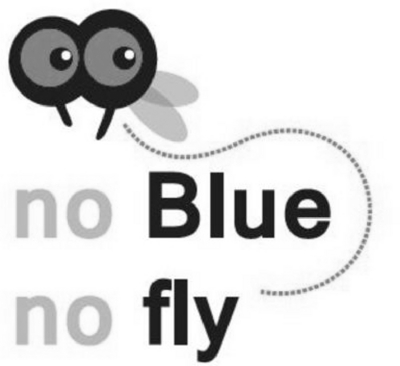 NO BLUE NO FLY