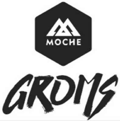 MOCHE GROMS