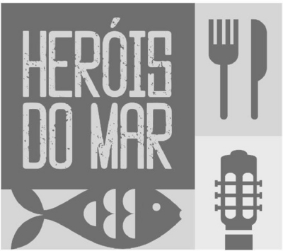 HERÓIS DO MAR