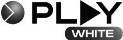 PLAY WHITE