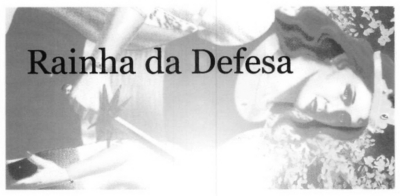 RAINHA DA DEFESA