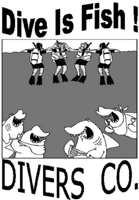 DIVE IS FISH DIVERS CO.