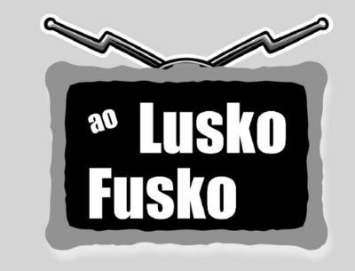 AO LUSKO FUSKO