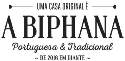 UMA CASA ORIGINAL É A BIPHANA PORTUGUESA & TRADICIONAL DE 2016 EM DIANTE