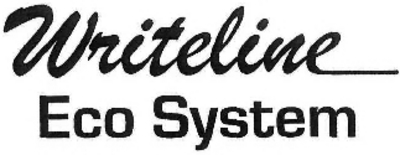WRITELINE ECO SYSTEM