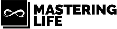 MASTERING LIFE