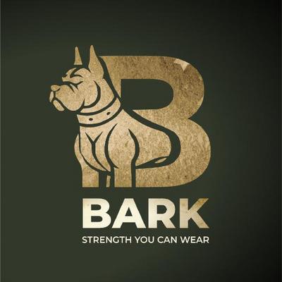 BARK - STRENGTH YOU CAN WEAR