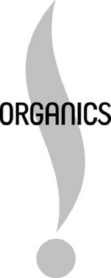 ORGANICS