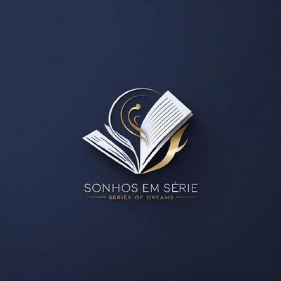 SONHOS EM SÉRIE SÉRIES OF DREAMS
