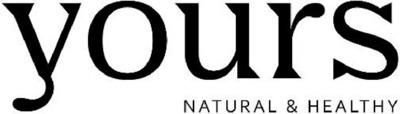 YOURS NATURAL & HEALTHY