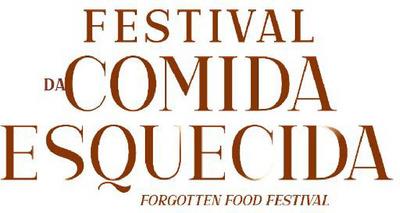 FESTIVAL DA COMIDA ESQUECIDA FORGOTTEN FOOD FESTIVAL