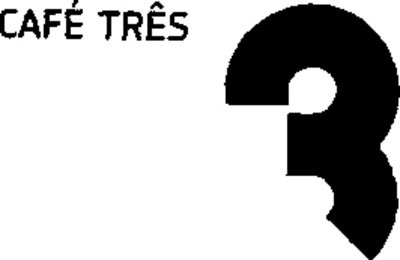 CAFÉ TRÊS
