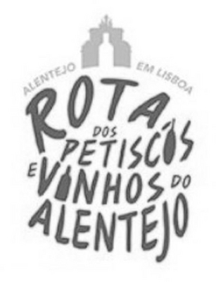 ALENTEJO EM LISBOA - ROTA DOS PETISCOS E VINHOS DO ALENTEJO