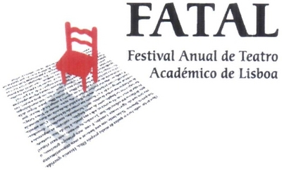 FATAL FESTIVAL ANUAL DE TEATRO ACADÉMICO DE LISBOA