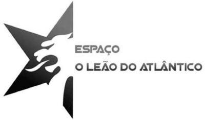 ESPAÇO "O LEÃO DO ATLÂNTICO"