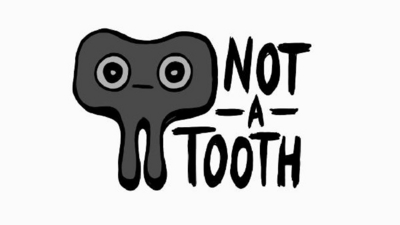 NOT-A-TOOTH