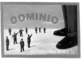 DOMINIO EU POSSO MAIS DO QUE TU