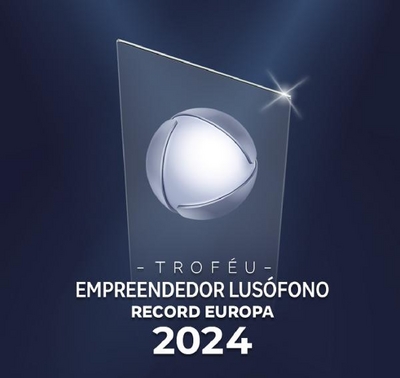 TROFÉU EMPREENDEDOR LUSÓFONO RECORD EUROPA 2024