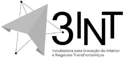 3 INT-INCUBADORA PARA INOVAÇÃO DO INTERIOR E NEGÓCIOS TRANSFRONTEIRIÇOS