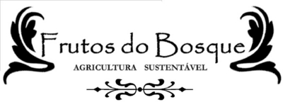 FRUTOS DO BOSQUE - AGRICULTURA SUSTENTÁVEL