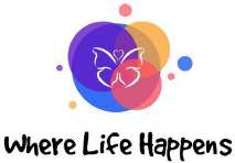 WHERE LIFE HAPPENS