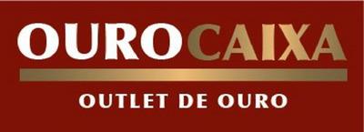 OUROCAIXA OUTLET DE OURO