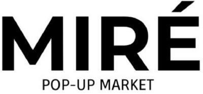MIRÉ POP-UP MARKET