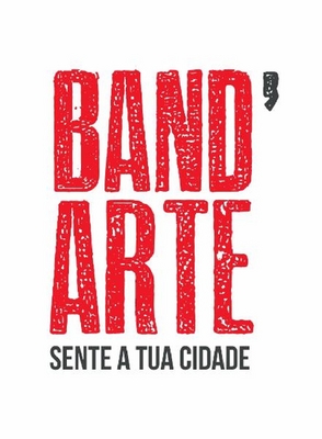 BAND'ARTE SENTE A TUA CIDADE
