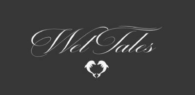WET TALES