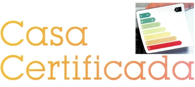 CASA CERTIFICADA