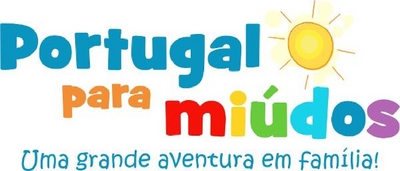 PORTUGAL PARA MIÚDOS. UMA GRANDE AVENTURA EM FAMÍLIA!