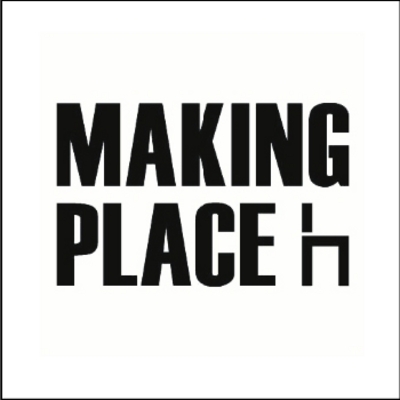 MAKING PLACE