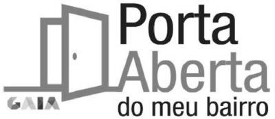 PORTA ABERTA DO MEU BAIRRO GAIA