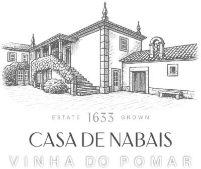 ESTATE GROWN 1633 CASA DE NABAIS VINHA DO POMAR