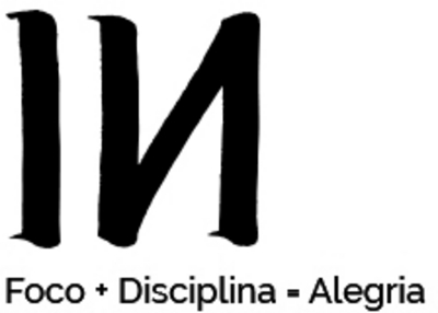 IN, FOCO + DISCIPLINA = ALEGRIA