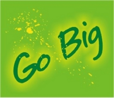GO BIG
