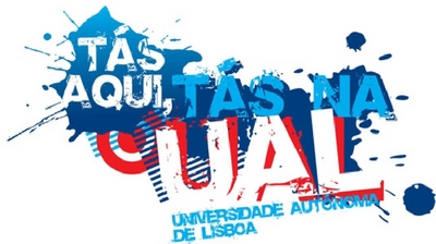 TÁS AQUI, TÁS NA UAL UNIVERSIDADE AUTÓNOMA DE LISBOA