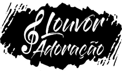 LOUVOR E ADORAÇÃO