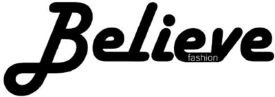 BELIEVE FASHION