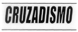 CRUZADISMO