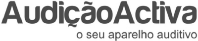 AUDIÇÃOACTIVA O SEU APARELHO AUDITIVO