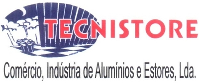 TECNISTORE COMÉRCIO, INDÚSTRIA DE ALUMÍNIOS E ESTORES, LDA.