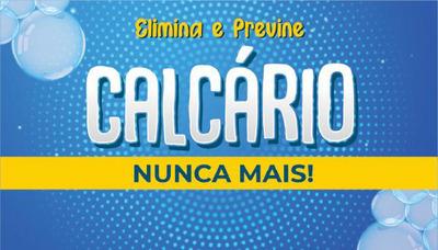 ELIMINA E PREVINE CALCÁRIO NUNCA MAIS