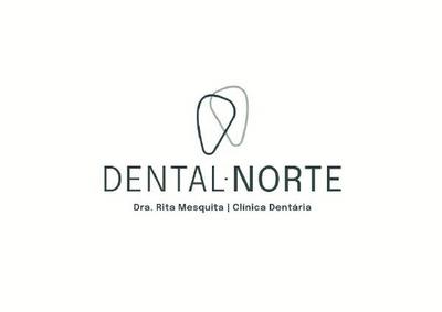 DENTAL NORTE  DRA. RITA MESQUITA / CLÍNICA DENTÁRIA