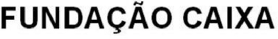 FUNDAÇÃO CAIXA