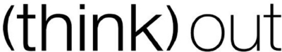 (THINK) OUT