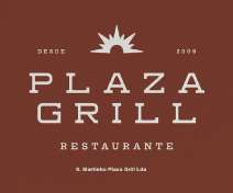 DESDE 2009 PLAZA GRILL RESTAURANTE S.MARTINHO PLAZA GRILL LDA