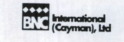 BNC INTERNATIONAL (CAYMAN), LTD